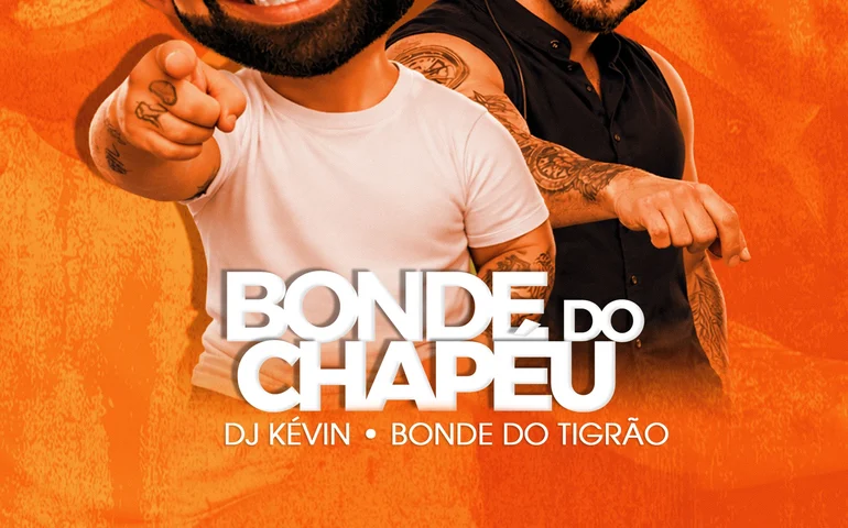 DJ Kevin e Bonde do Tigrão lançam 'Bonde do Chapéu', releitura de um clássico dos anos 2000