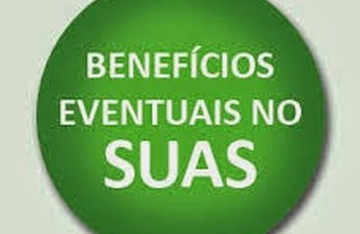 Publicada nota técnica de orientações sobre regulamentação dos benefícios eventuais