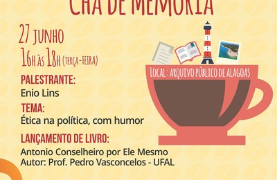 HOJE: Chá de Memória terá lançamento de livro de professor da Ufal