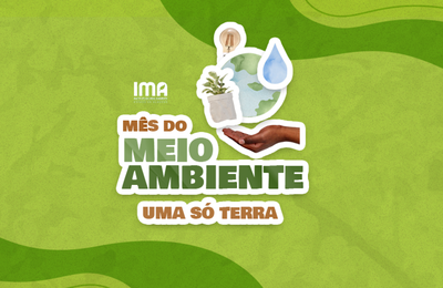 IMA inicia atividades do Mês do Meio Ambiente 2022 nesta quinta-feira (2)