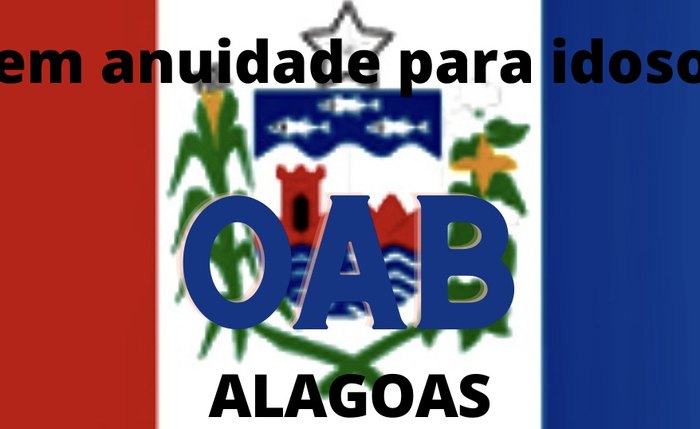 OAB Alagoas: isenção de contribuições e anuidades.