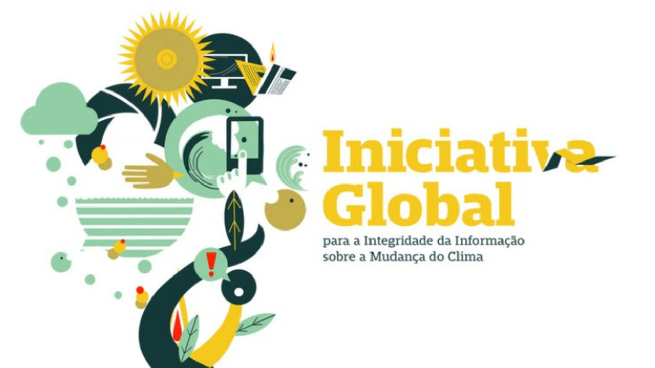 Iniciativa Global para Integridade da Informação sobre Mudança do Clima lança chamado à ação com apoio da Presidência da COP