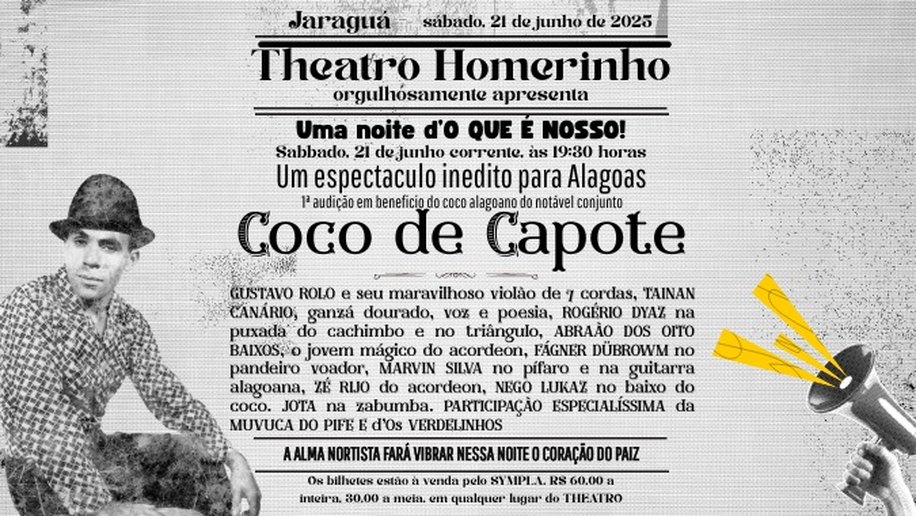Theatro Homerinho recebe o espetáculo “Coco de Capote – Noite dos Cocos e Emboladas” com celebração à cultura nordestina