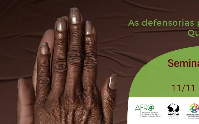 População quilombola e acesso à justiça é tema de seminário virtual
