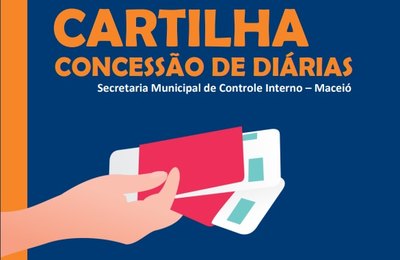 Controle Interno lança cartilha com instruções para concessão de diárias