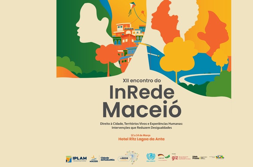 Maceió sedia o 12º encontro InREDE voltado para membros dos Institutos de Planejamento de todo país