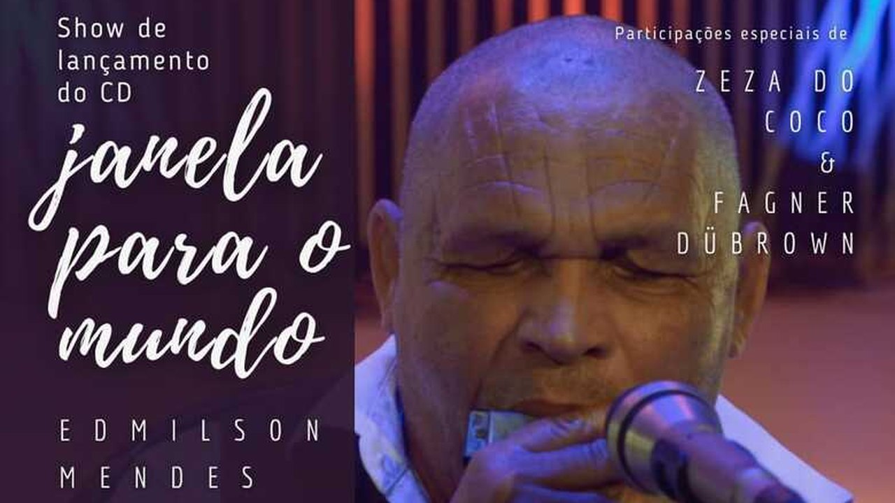 Edmilson Mendes lança CD Janela para o Mundo, nesta sexta (26)