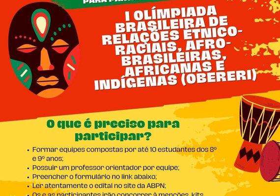 Olimpíada de Relações Étnico-Raciais, Afro-Brasileiras, Africanas e Indígenas está com inscrições abertas