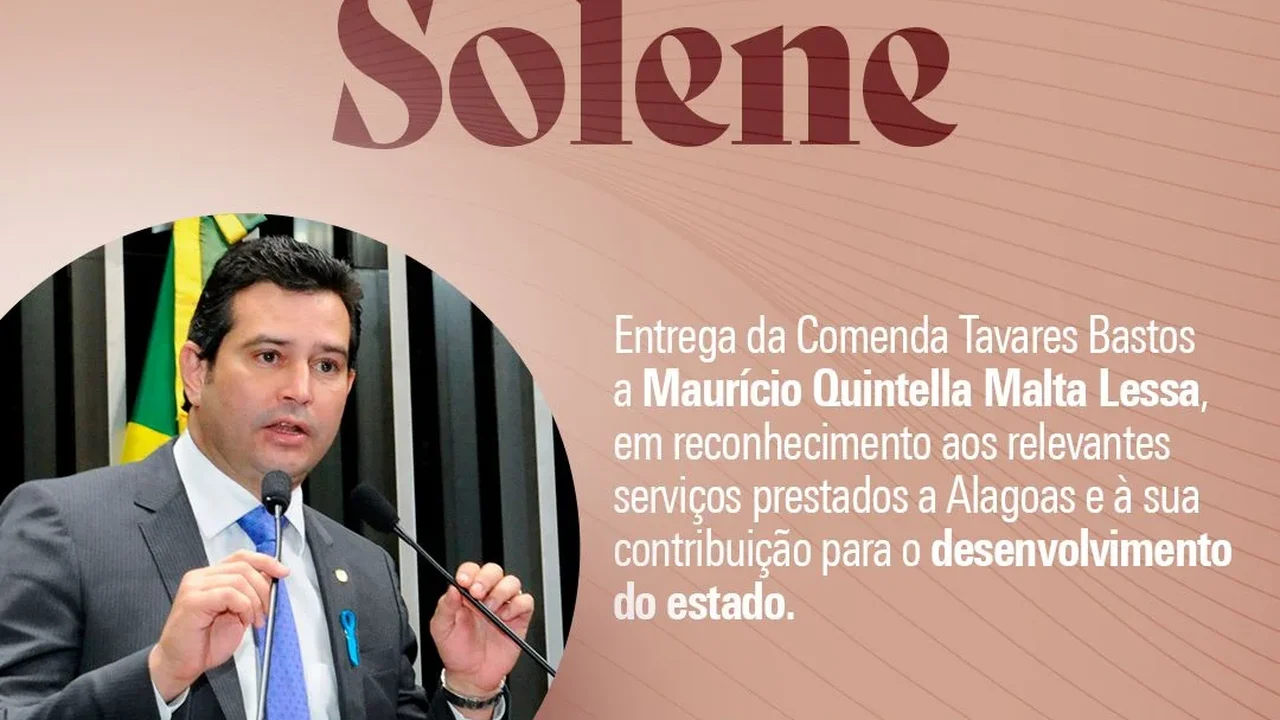 Assembleia homenageia Maurício Quintella com a Comenda Tavares Bastos