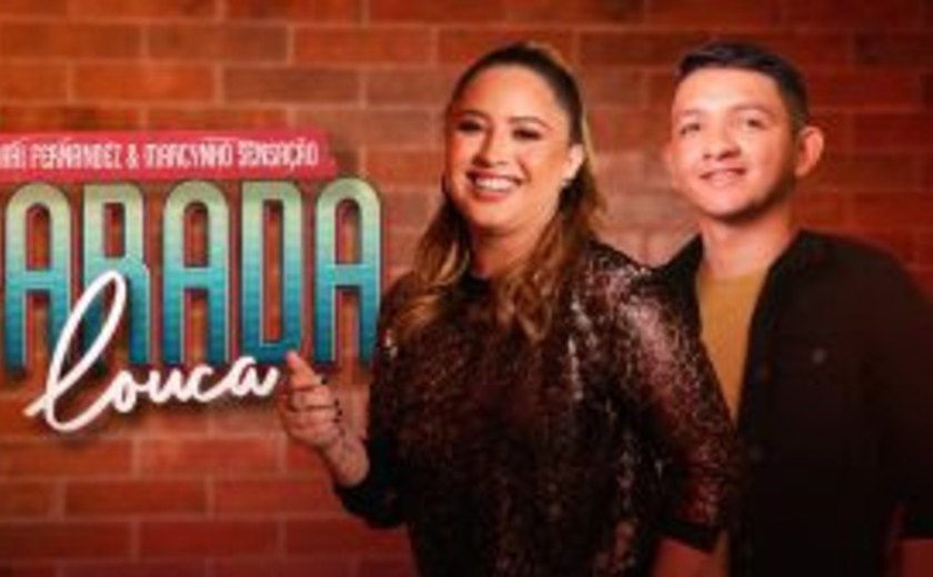 Mari Fernandez lança clipe do hit &#8220;Parada Louca&#8221; ao lado de Marcynho Sensação