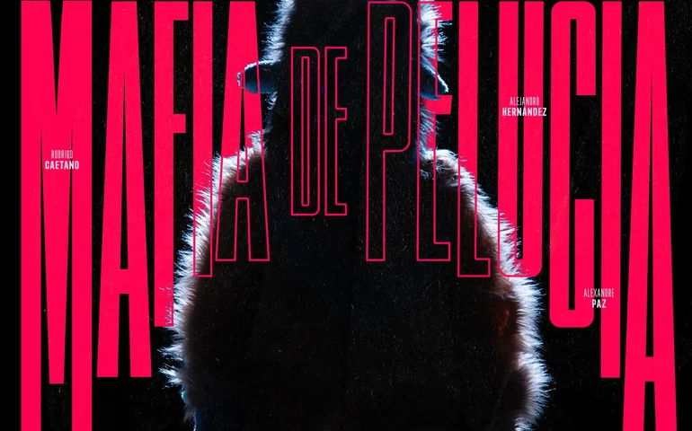 Thriller brasileiro 'Máfia de Pelúcia' segue em cartaz nos cinemas