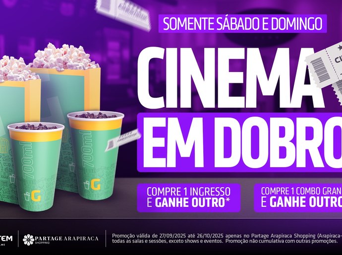 Ingresso e combo em dobro no Cinesystem do Partage Arapiraca Shopping