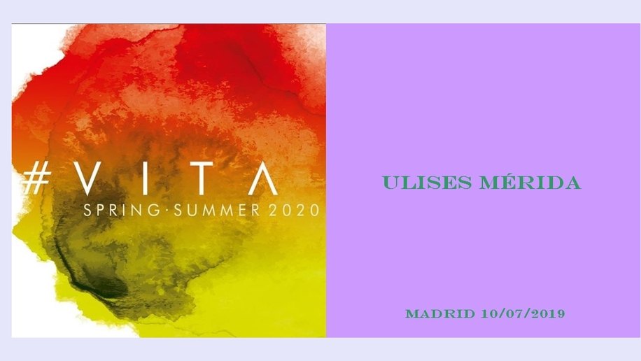 # VITA - Ulises Mérida - MBFW Madrid