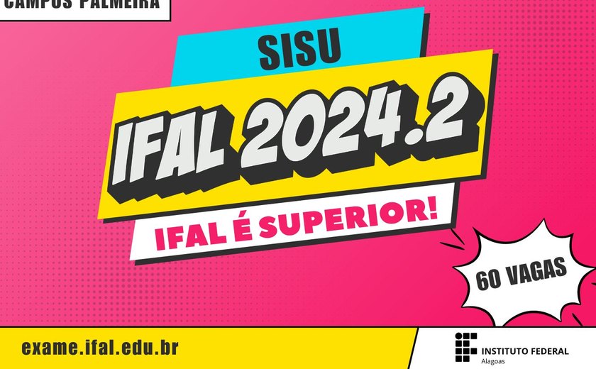 Inscrições para os cursos superiores do Ifal Palmeira dos Índios estão abertas