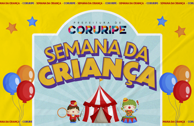 Prefeitura de Coruripe realiza Semana da Criança de 10 a 12 de outubro