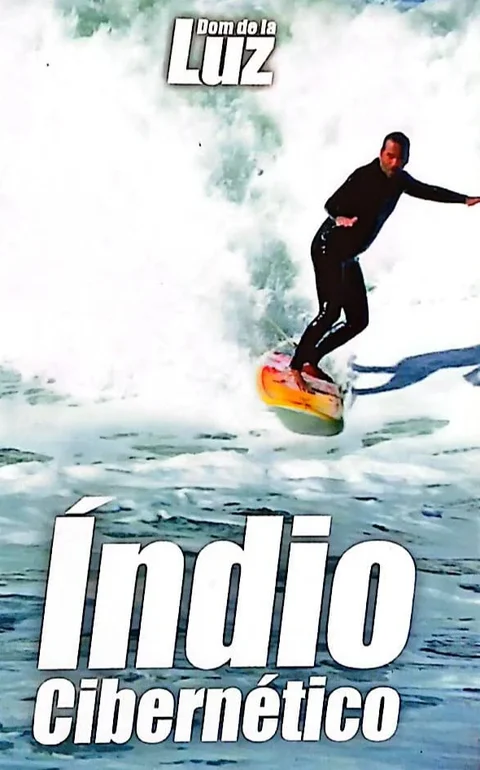 Índio Cibernético, de 2011, segue bem escrito em 2026