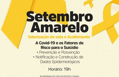 Setembro Amarelo: live abordará fatores de risco associados à Covid-19