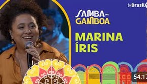 Samba na Gamboa recebe Marina Iris