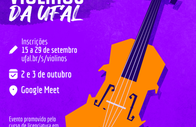Segunda edição do Encontro de Violinos da Ufal acontece em outubro