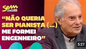 Sem Censura | Músico Francis Hime surpreende com histórias sobre sua vida