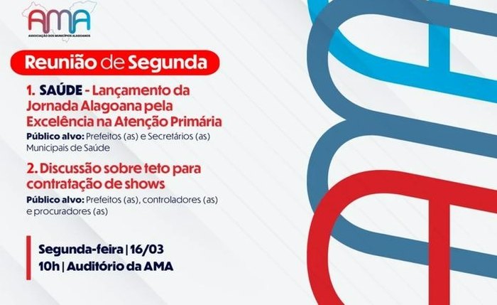 Prefeitos debatem teto para contratação de shows e AMA lança Jornada Alagoana pela Excelência na Saúde