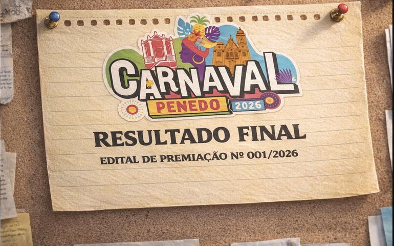 Prefeitura de Penedo divulga resultado final definitivo do Edital de Premiação do Carnaval 2026