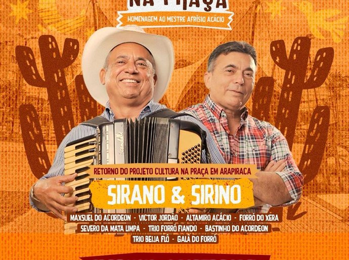 Celebrando 15 anos, Cultura na Praça estreia em Arapiraca com show especial de Sirano e Sirino