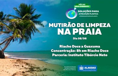 Ação da Semarh faz limpeza de praias de Alagoas na quinta-feira (8)