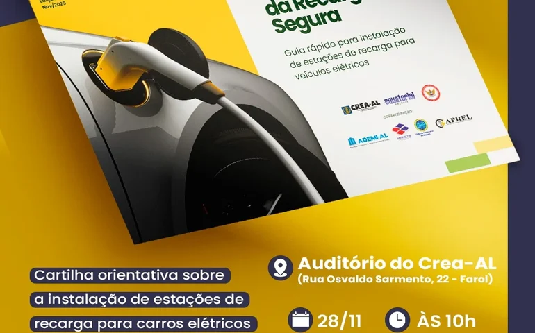 Crea-AL, Equatorial e Bombeiros lançam cartilha sobre recarga de carros elétricos nesta sexta, 28