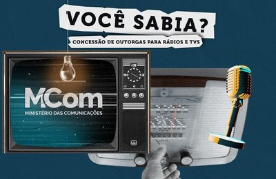Entenda como funciona a concessão de outorgas para o funcionamento de rádios e TVs