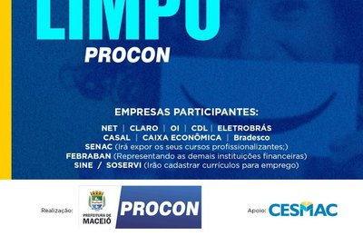 Negociações: Procon Maceió realiza II Feira Nome Limpo 