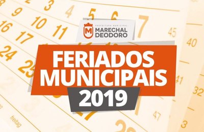 Prefeitura de Marechal Deodoro divulga feriados municipais em 2019