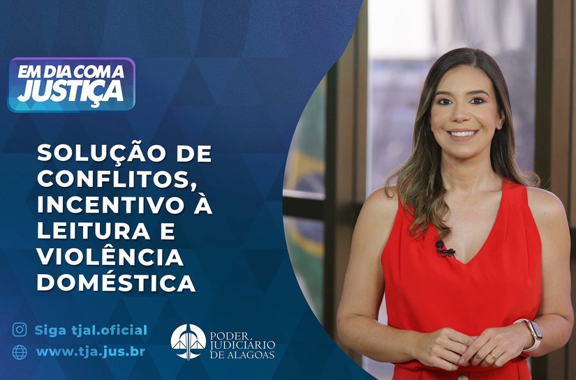 TV Tribunal mostra o novo Cejusc e detalha a lei de combate à violência doméstica em condomínios