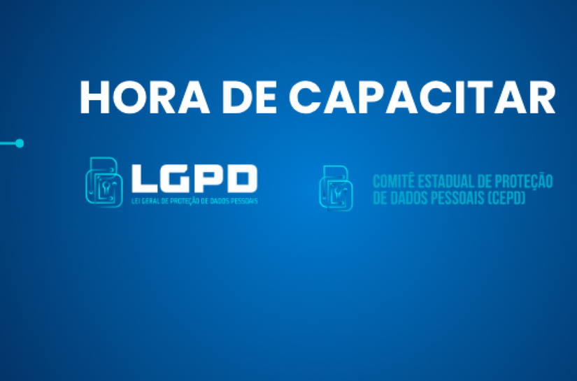 Servidores estaduais participam de programa de capacitação em proteção de dados pessoais