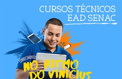 SENAC EAD: Matrículas abertas para cursos técnicos a distância