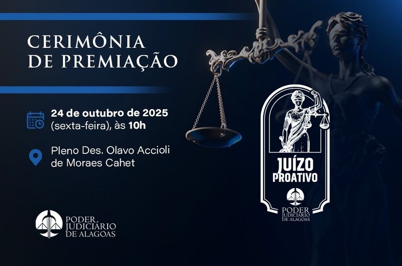 Premiação do Juízo Proativo ocorre nesta sexta-feira (24), no TJAL