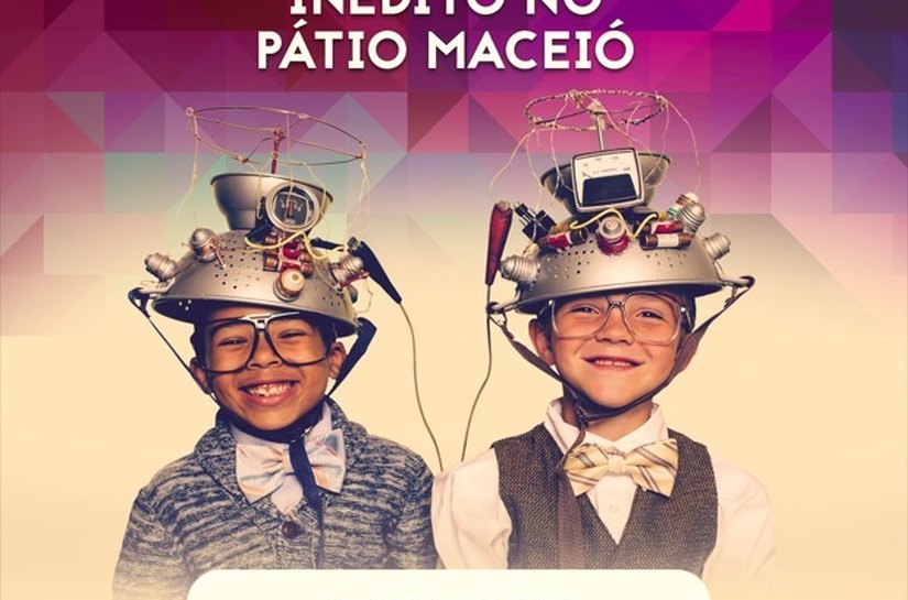 Inédito: Museu Catavento no Shopping Pátio Maceió