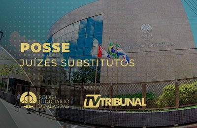 Tribunal de Justiça empossa 12 juízes substitutos nesta segunda-feira (28)