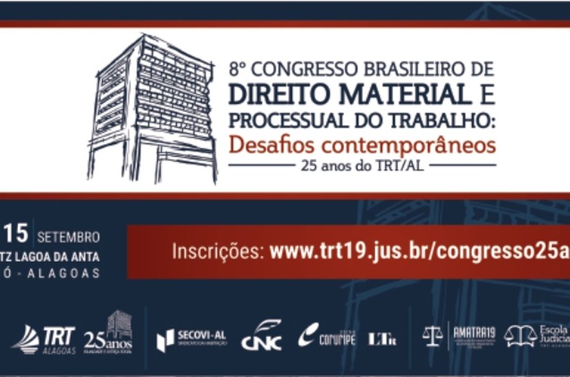TRT/AL abre inscrições para o Congresso Brasileiro de Direito Material e Processual do Trabalho