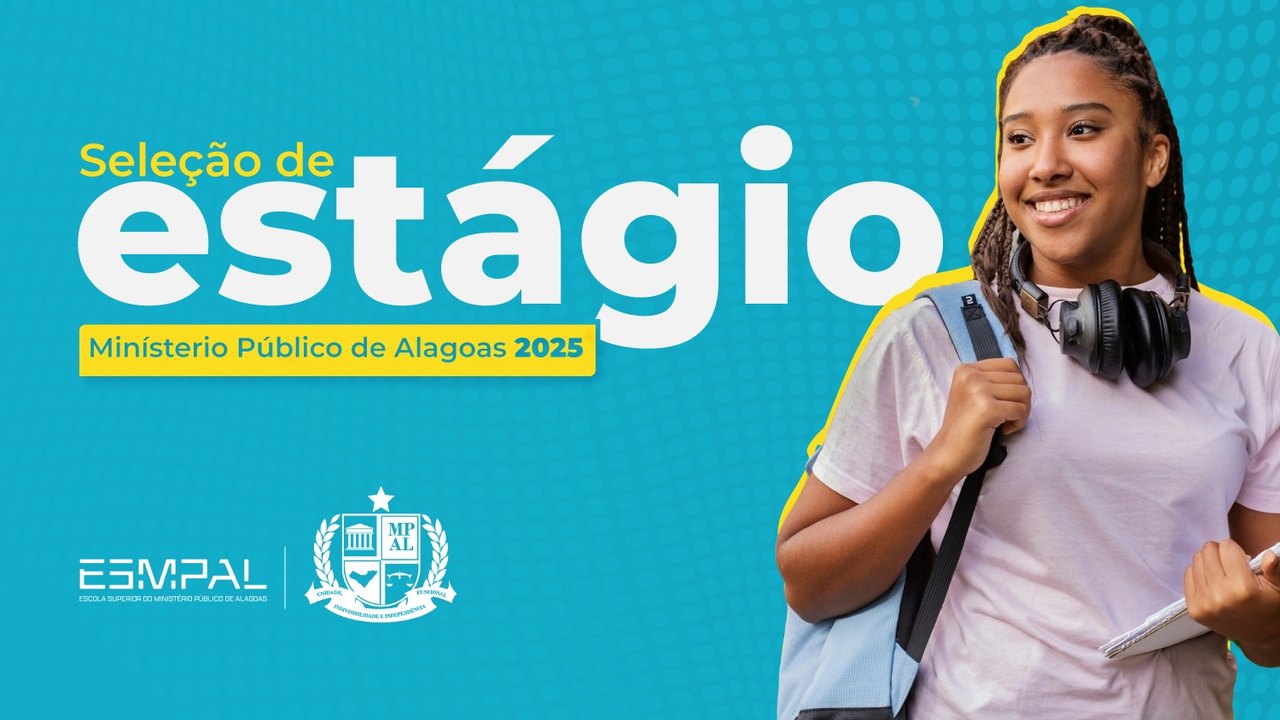 Imperdível: Ministério Público oferta vagas de estágio para 13 cursos superiores na capital e no interior