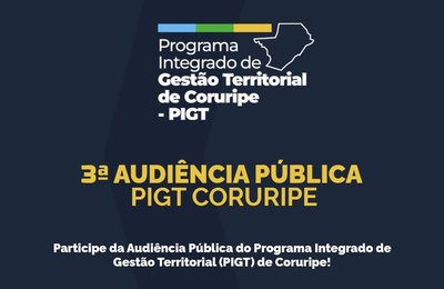 Prefeitura de Coruripe realizará 3ª Audiência Pública do PIGT para apresentar os parâmetros do Plano Diretor Municipal