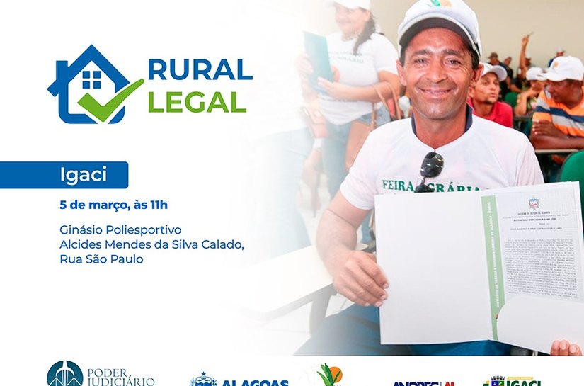 Rural Legal: Judiciário beneficia cerca de 320 agricultores de Igaci nesta quinta (5)