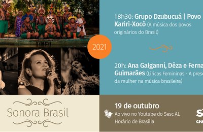 Sonora Brasil 2021 terá participação de cantoras e grupo indígena de Alagoas