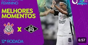MELHORES MOMENTOS: CORINTHIANS 4 X 1 MIXTO | BRASILEIRÃO FEMININO | 12ª RODADA