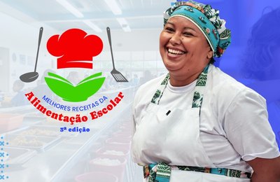 Concurso Melhores Receitas da Alimentação Escolar tem inscrições abertas até 27 de março
