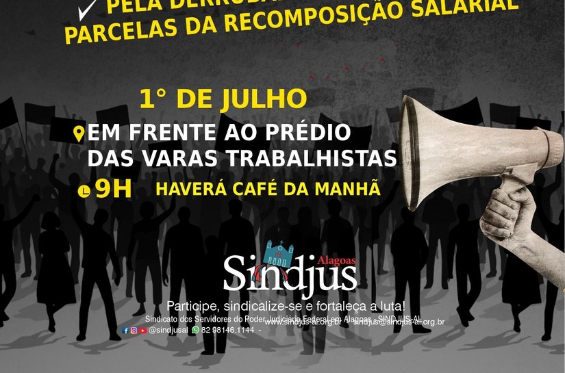 Sindjus-AL realiza ato público pela derrubada do veto à recomposição salarial e pela reestruturação da carreira nesta quarta