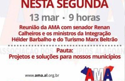AMA sedia, pela primeira vez, encontro de ministros com prefeitos alagoanos