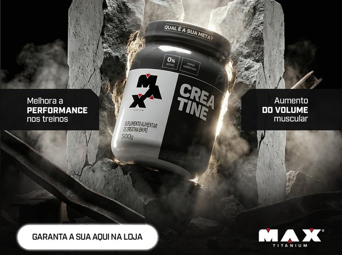 Mês do Consumidor: creatina 500g da Max Titanium chega a R$ 79,90 no site e lojas todo o país