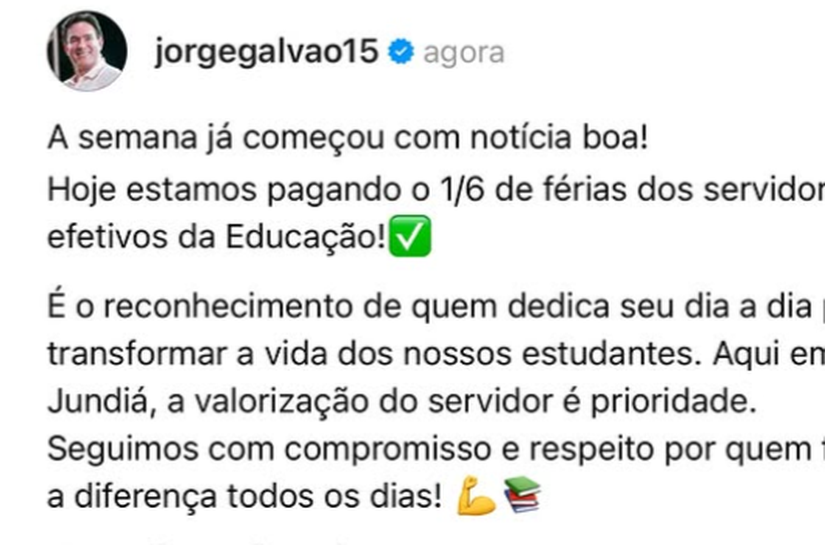 Prefeito Jorge Galvão garante pagamento do 1/6 de férias a servidores da Educação de Jundiá