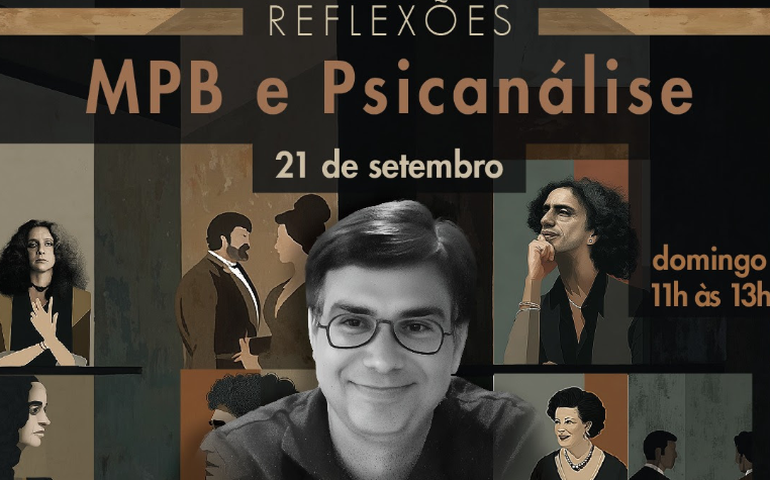 Nesse domingo (21): As diferentes faces do amor na MPB pelo olhar da psicanálise